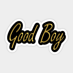 Good boy Sticker